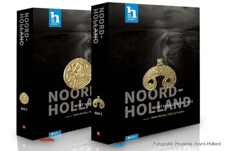 Archeologische kennis over 1000 jaar Noord-Holland in ‘Noord-Holland in het 1e millennium’