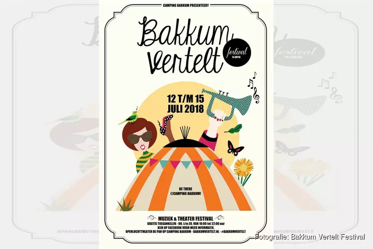 Bakkum Vertelt Festival begint morgen t/m 15 juli, het wordt weer een feestje!